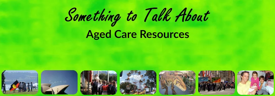 Something to Talk About - Aged Care Resources